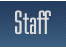 Staff